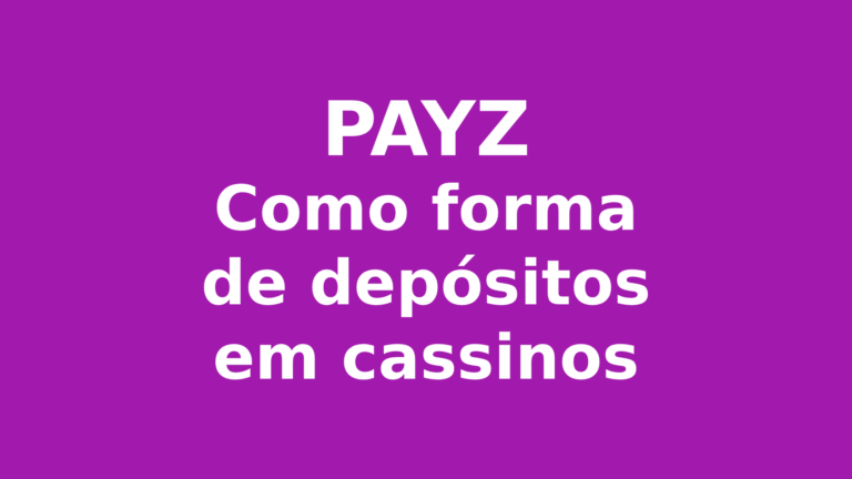 Cassinos que Aceitam Payz