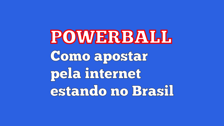 Como Apostar na Loteria Powerball dos EUA pela Internet