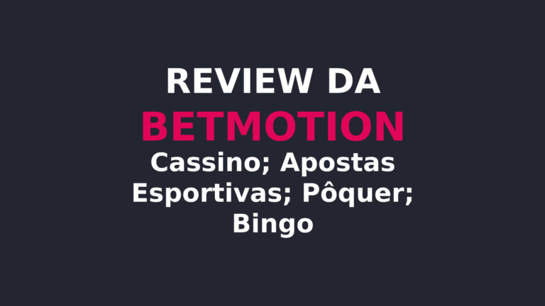 Betmotion Review: Cassinos, Apostas Esportivas e Bingo